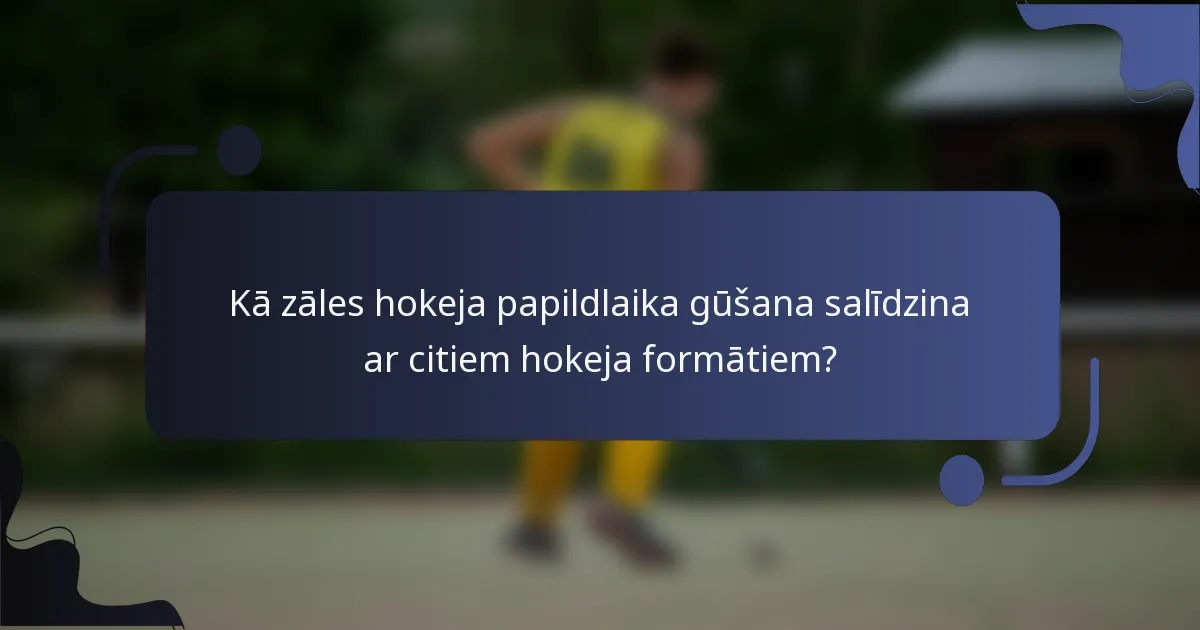 Kā zāles hokeja papildlaika gūšana salīdzina ar citiem hokeja formātiem?